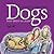 Dogs: They Drive Us Crazy