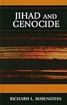 Jihad and Genocide (Studies in Genocide: Religion, History, and Human Rights) Jihad and Genocide (Studies in Genocide: Religion, History, and Human Rights)
