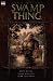 Saga of the Swamp Thing by Alan Moore Saga of the Swamp Thing by Alan Moore
