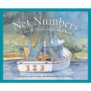 Net Numbers: A South Carolina Number Book (Count Your Way Across the USA)