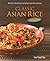 Classic Asian Rice: More Th...