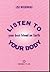 Listen to Your Body, Your Best Friend on Earth by Lise Bourbeau
