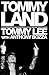 Tommyland by Tommy; Bozza Lee