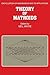 Theory of Matroids (Encyclopedia of Mathematics and its Applications, Series Number 26)