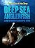 Deep-Sea Anglerfish and Other Fearsome Fish (Creatures of the Deep)