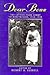 Dear Bess: The Letters from Harry to Bess Truman, 1910-1959 (Give ‘em Hell Harry) (Volume 1)