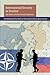 International Security in Practice: The Politics of NATO-Russia Diplomacy (Cambridge Studies in International Relations, Series Number 113)