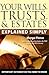 The Complete Guide to Wills, Trusts, & Estates: What You Need to Know Explained Simply
