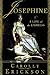 Josephine: A Life of the Empress