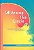 Widening the Circle : Inspiration and Guidance for Community Living