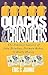 Quacks and Crusaders: The Fabulous Careers of John Brinkley, Norman Baker, and Harry Hoxsey