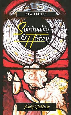 Spirituality and History: Questions of Interpretation and Method (Paperback)
