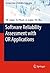 Software Reliability Assessment with OR Applications (Springer Series in Reliability Engineering)