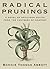 Radical Prunings: A Novel o...