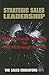 Strategic Sales Leadership: Breakthrough Thinking for Breakthrough Results
