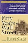 Fifty Years in Wall Street (Wiley Investment Classics)