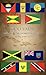 Quo Vadis: Perspectives on the Commonwealth Caribbean from Colonial Times to Present