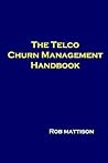 The Telco Churn Management Handbook