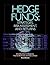 Hedge Funds: Strategies, Risk Assessment, and Returns