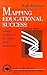 Mapping Educational Success...