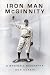 Iron Man McGinnity: A Baseb...