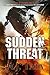 Sudden Threat (Threat, #1)
