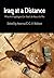 Iraq at a Distance: What Anthropologists Can Teach Us About the War (The Ethnography of Political Violence)