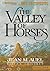 The Valley of Horses by Jean M. Auel