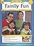 Family Fun by Janet Lynn Mitchell
