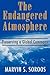 The Endangered Atmosphere: Preserving a Global Commons (Governing the Global Commons)