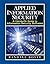 Applied Information Security: A Hands-on Guide to Information Security Software