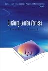 GINZBURG-LANDAU VORTICES (Contemporary Applied Mathematics) GINZBURG-LANDAU VORTICES (Contemporary Applied Mathematics)