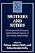 Brothers and Sisters: Developmental, Dynamic, and Technical Aspects of the Sibling Relationship: Developmental, Dynamic, and Technical Aspects of the Sibling Relationship (Margaret S. Mahler)