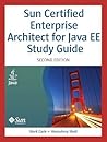 Sun Certified Enterprise Architect For Java EE Study Guide