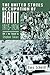 The United States Occupation of Haiti, 1915-1934
