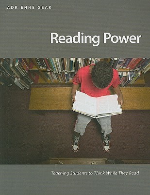 Reading Power: Teaching Students to Think While They Read (Paperback)