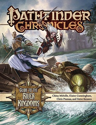 Guide to the River Kingdoms (Pathfinder Chronicles)