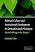 Political Culture and Institutional Development in Costa Rica and Nicaragua: World Making in the Tropics