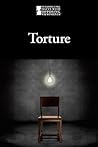Torture (Introducing Issues With Opposing Viewpoints)