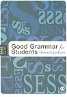 Good Grammar for Students (SAGE Essential Study Skills Series)