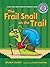 The Frail Snail on the Trail: A Long Vowel Sounds Book with Consonant Blends (Sounds Like Reading ®)