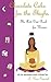 Chocolate Cake for the Thighs: The Anti-diet Book for Women: 101 Fun and Helpful Health and Fitness Tips
