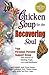 Chicken Soup for the Recovering Soul by Peter Vegso