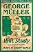 George Mueller: Unity Study Curriculum Guide (Christian Heroes: Then & Now)