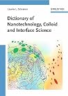 Dictionary of Nanotechnology, Colloid and Interface Science Dictionary of Nanotechnology, Colloid and Interface Science