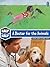 A Doctor for the Animals: Great Story & Cool Facts (Half & Half Books: Level 1 (Hardcover))