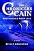 The Chronicles Of Cain: Beginnings : Book One