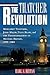 The Thatcher Revolution: Ma...
