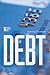 Debt (Opposing Viewpoints)