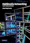 Multimedia Networking: From Theory to Practice